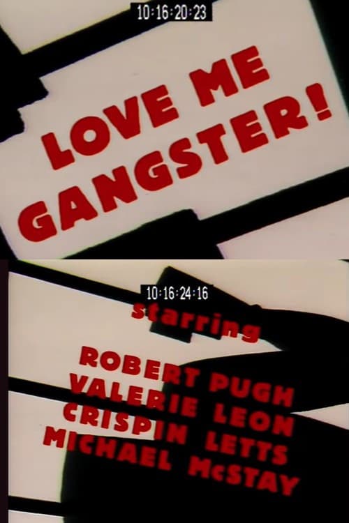 Love Me Gangster