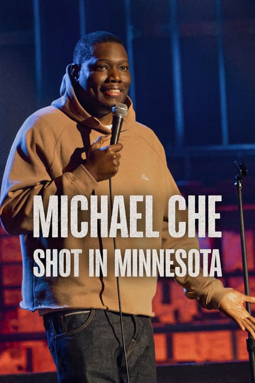 Michael Che: Shot in Minnesota
