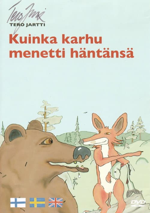 Kuinka karhu menetti häntänsä