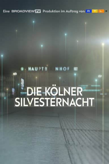 Die Kölner Silvesternacht - Die Nacht der Ohnmacht