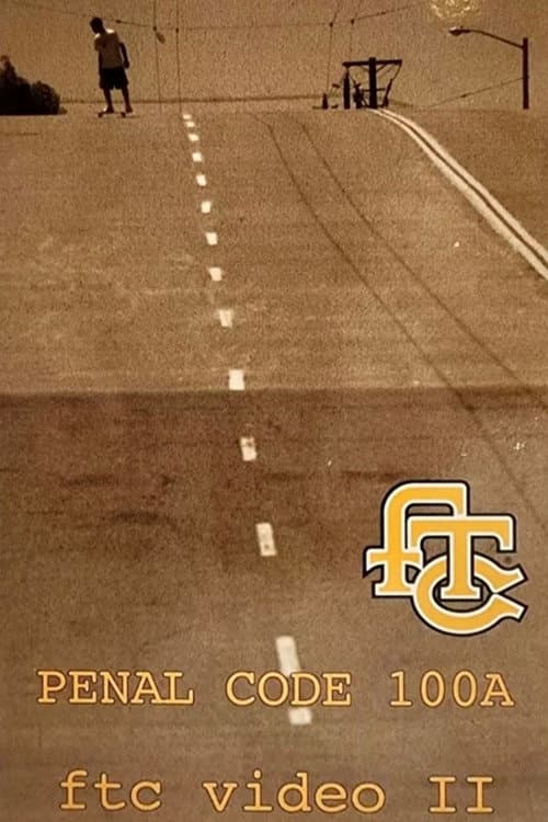 FTC - Penal Code 100A