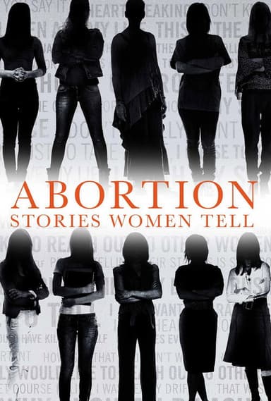 Abortion: Stories Women Tell