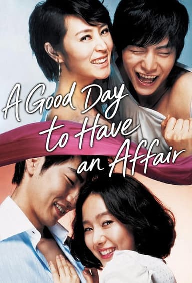 A Good Day to Have an Affair