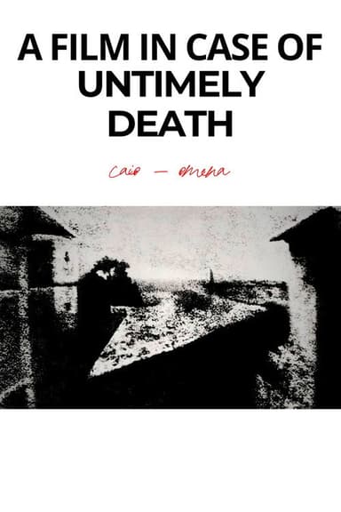 A Film in Case of Untimely Death