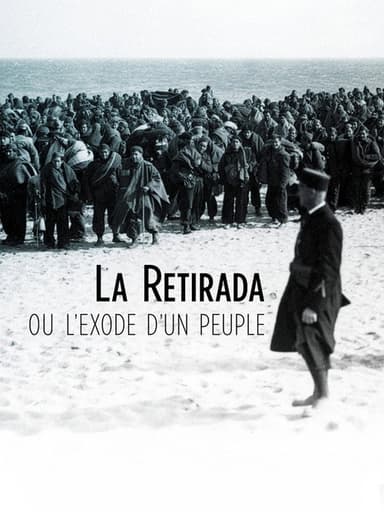 La Retirada ou l'exode d'un peuple