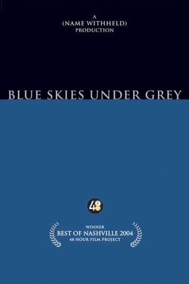 Blue Skies Under Grey