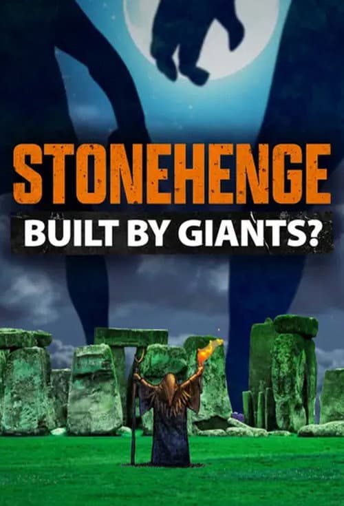 Stonehenge: Built by Giants