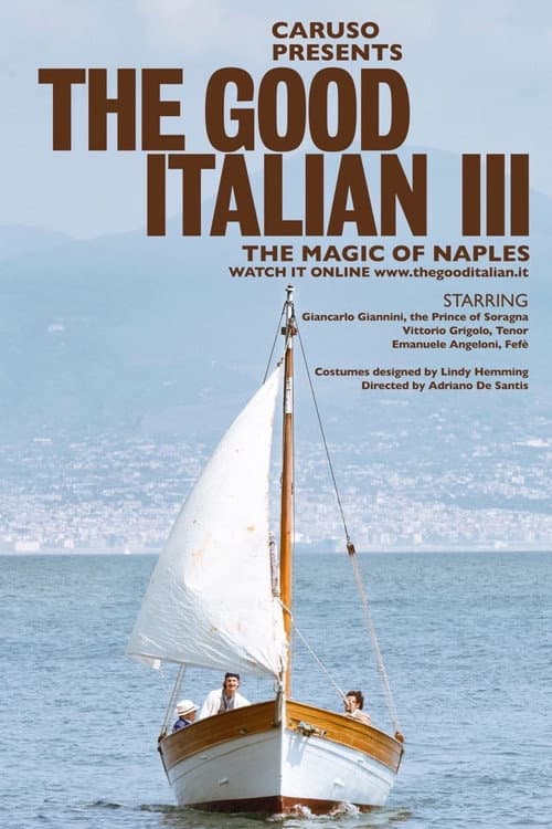 The Good Italian III - The Magic of Naples