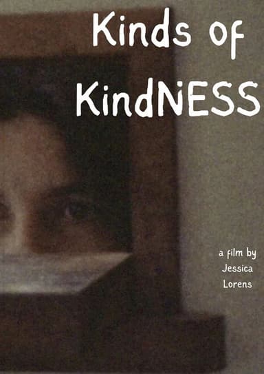 Kinds of Kindness