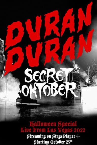 Duran Duran: Secret Oktober (Exclusive Worldwide Release)