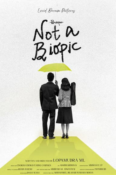 Not A Biopic