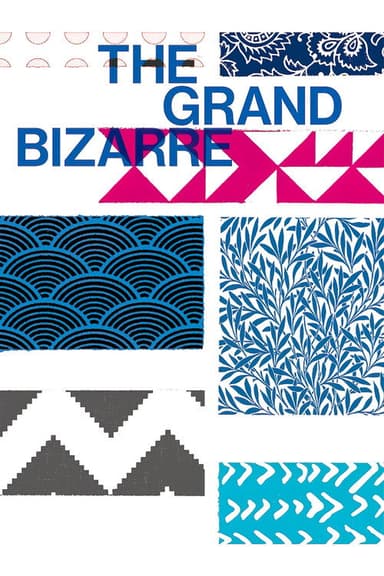 The Grand Bizarre