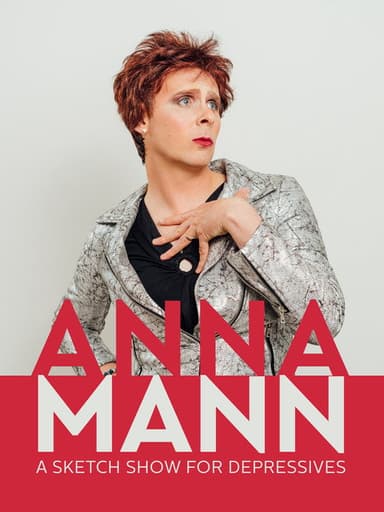 Anna Mann - A Sketch Show for Depressives