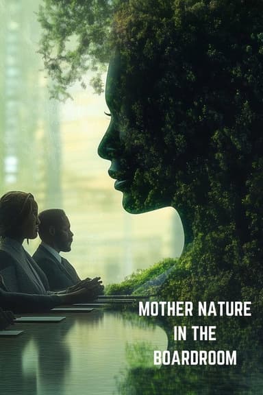 Mother Nature in the Boardroom