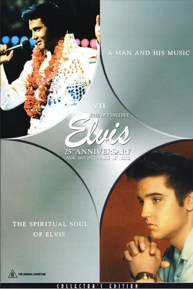 The Definitive Elvis 25th Anniversary: Vol. 7 A Man And His Music & The Spiritual Soul Of Elvis