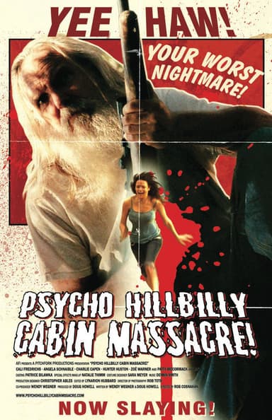 Psycho Hillbilly Cabin Massacre!