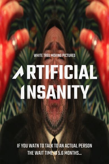 Artificial Insanity
