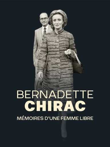 Bernadette Chirac, mémoires d'une femme libre