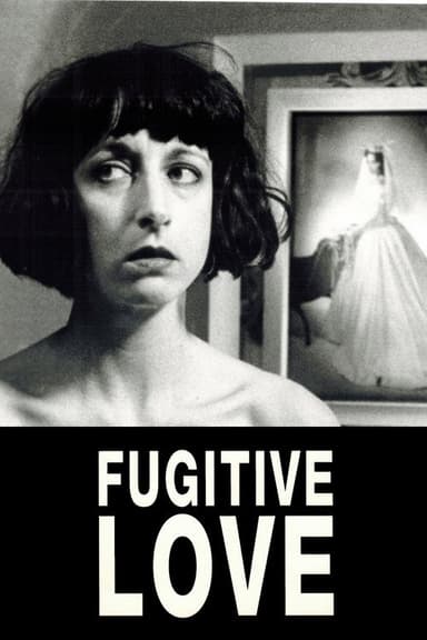 Fugitive Love