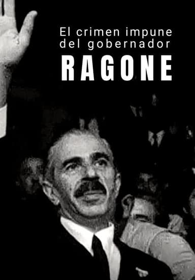 El crimen impune del gobernador Ragone
