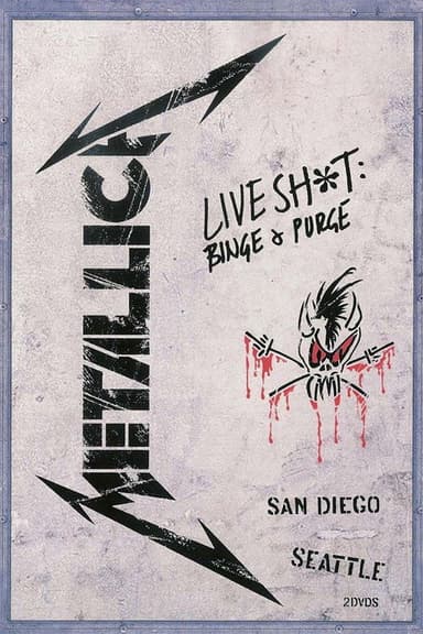 Metallica: Live Shit - Binge & Purge