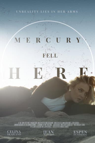 Mercury Fell Here