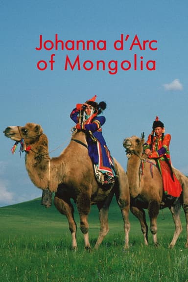 Johanna d’Arc of Mongolia