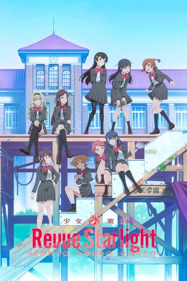 Revue Starlight: Rondo Rondo Rondo