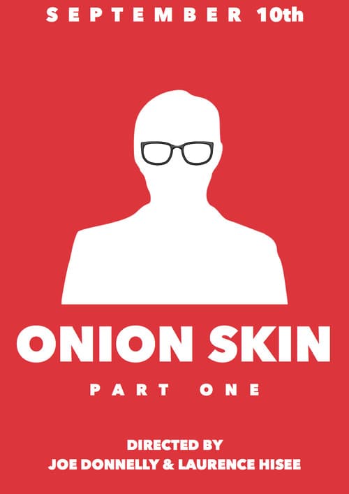 Onion Skin: Part One