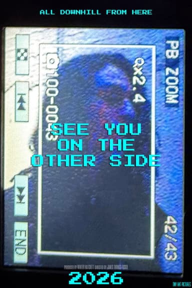 SEE YOU ON THE OTHER SIDE