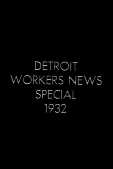 Detroit Workers News Special 1932: Ford Massacre