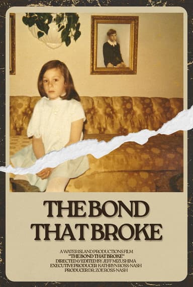 The Bond That Broke