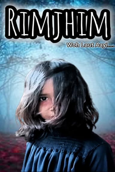 Rimjhim: Woh Laut Aayi