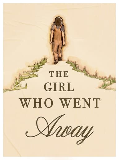 The Girl Who Went Away
