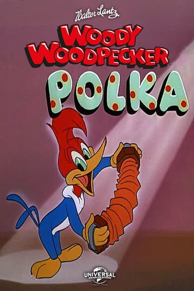 The Woody Woodpecker Polka