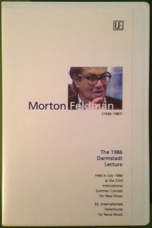 Morton Feldman - The 1986 Darmstadt Lecture