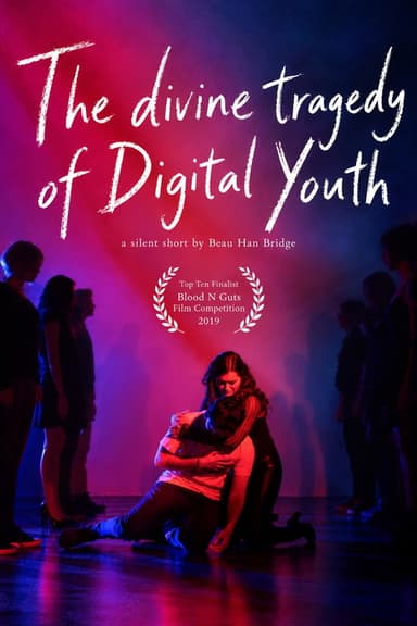 The Divine Tragedy of Digital Youth