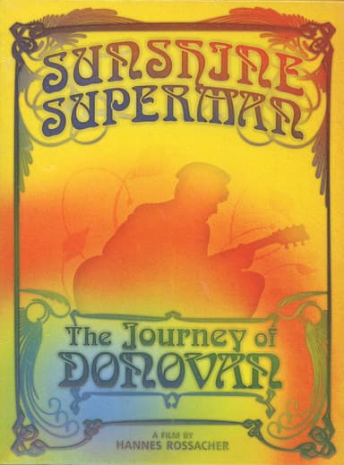 Sunshine Superman: The Journey of Donovan