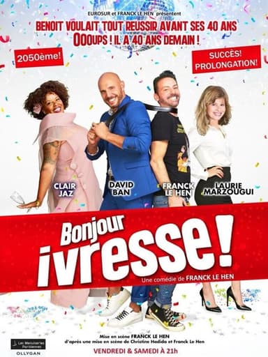 Bonjour ivresse !