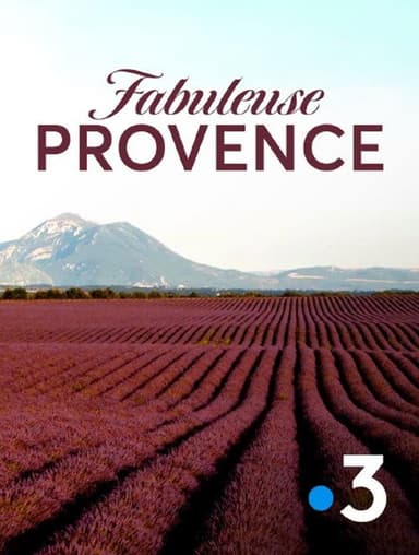 Fabuleuse Provence