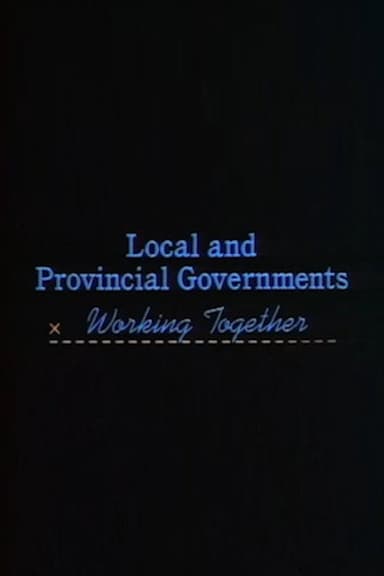 Local and Provincial Governments: Working Together