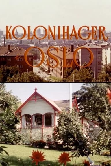 Oslofilm: Kolonihager i Oslo