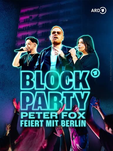 BLOCK PARTY – Peter Fox feiert mit Berlin