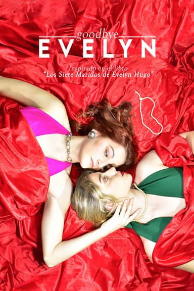 Goodbye Evelyn