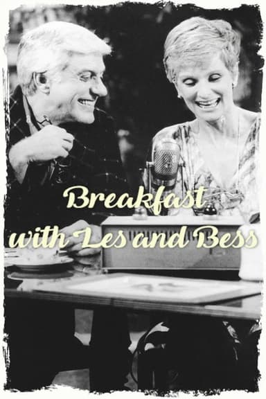 Breakfast with Les and Bess