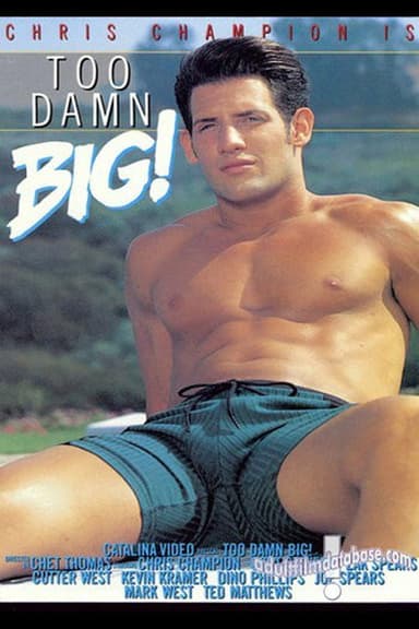 Too Damn Big!