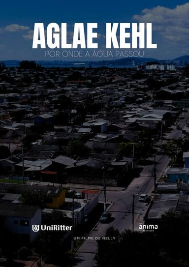 AGLAE KEHL - POR ONDE A ÁGUA PASSOU
