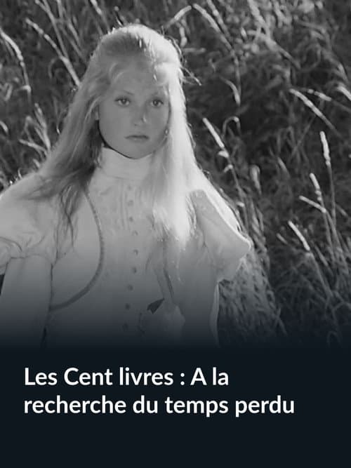 Les Cent livres : À la recherche du temps perdu