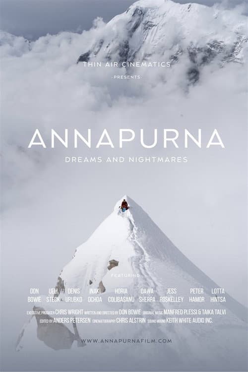 Annapurna: Dreams and Nightmares