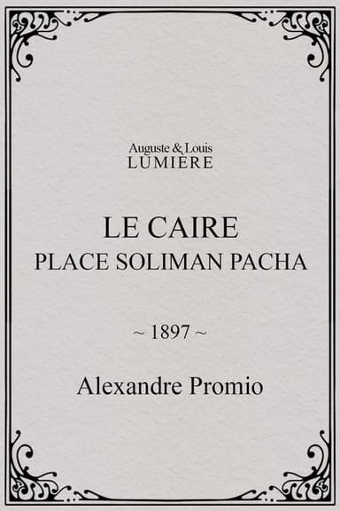 Le Caire, Place Soliman Pacha